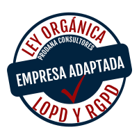 Empresa Adaptada a la Ley Orgánica LOPD y RGPD - Prodana Consultores